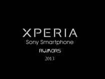 Sony Xperia 2013 Rumors