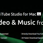 iTube Studio for Mac Review – Allows you to Download Video & Music with 1 Click